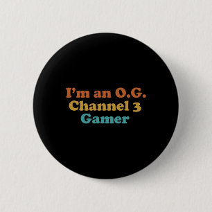I'm An Og Channel 3 Gamer Funny Retro Vintage Vide 6 Cm Round Badge