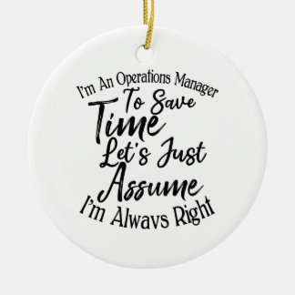 I'm An Operations Manager To Save Time Ceramic Tree Decoration