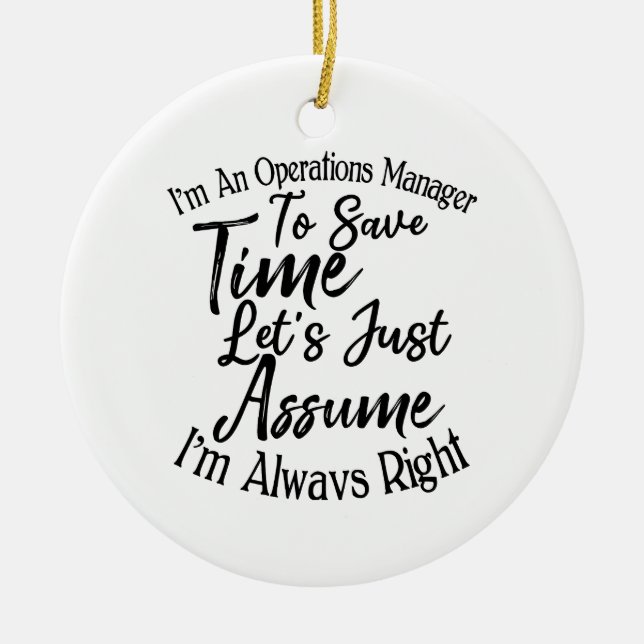 I'm An Operations Manager To Save Time Ceramic Tree Decoration (Front)