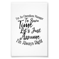 I'm An Operations Manager To Save Time
