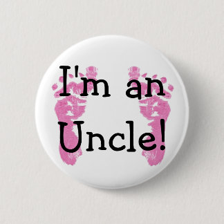 I'm an Uncle! 6 Cm Round Badge