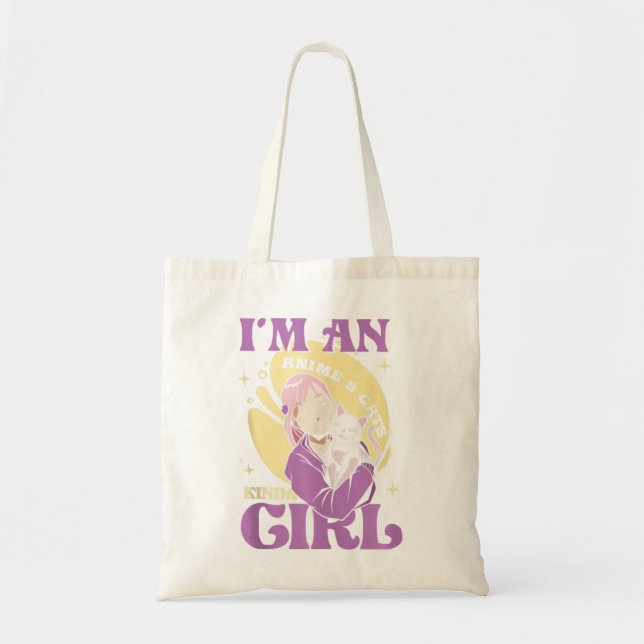 I'm And Anime And Cats Kind Of Girls Cute Girls An Tote Bag (Front)