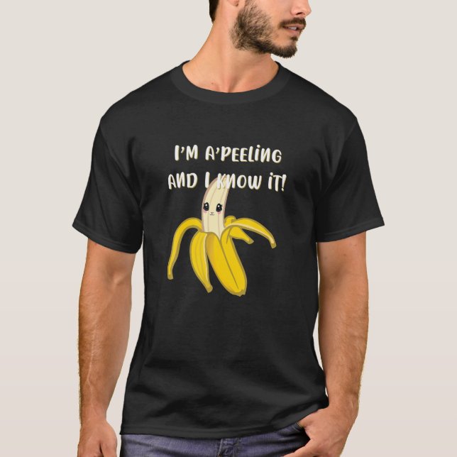 I'm A'peeling And I Know It Funny Banana Sunburn C T-Shirt (Front)