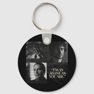 "I'm as alone as you are." Mug Key Ring