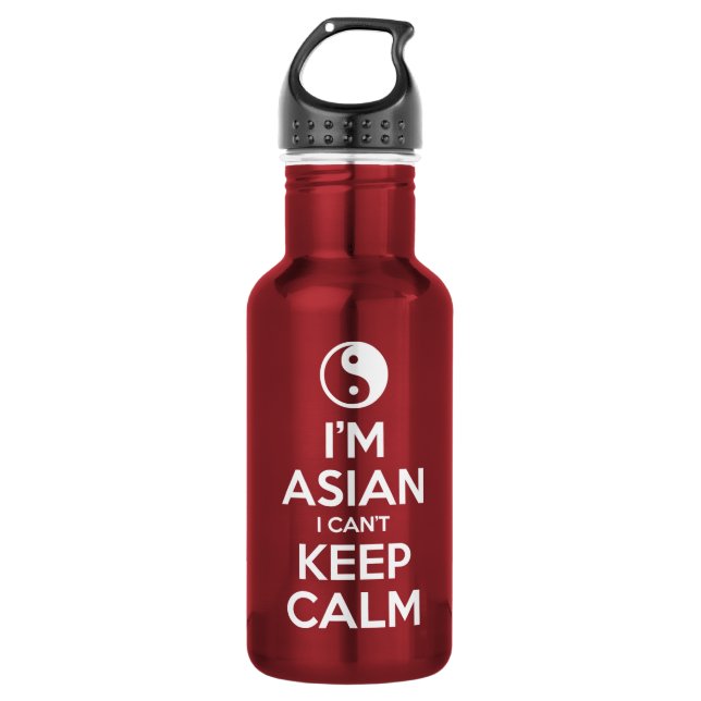 I'm Asian I Can't Keep Calm 532 Ml Water Bottle (Front)