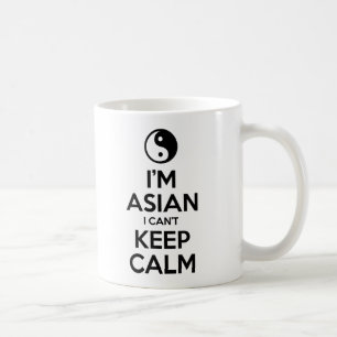 I'm Asian I Can't Keep Calm Coffee Mug
