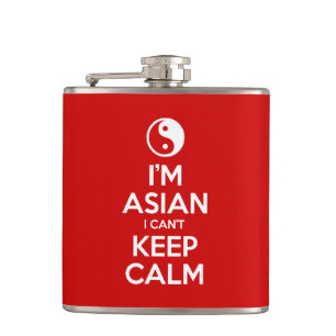 I'm Asian I Can't Keep Calm Hip Flask