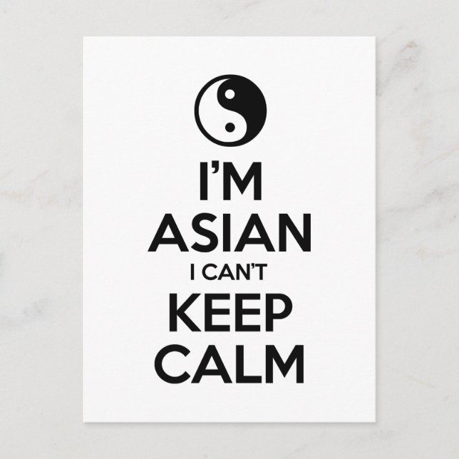 I'm Asian I Can't Keep Calm Postcard (Front)