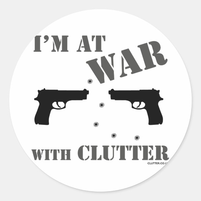 'I'm At War With Clutter' Stickers (Front)