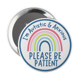 I'm autistic and anxious button pin Badge