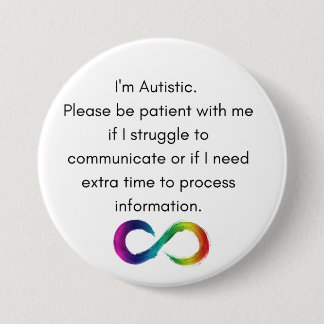 I'm Autistic- Communication Button