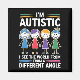 I'm Autistic I See The World Angle Autism Awarenes Magnet
