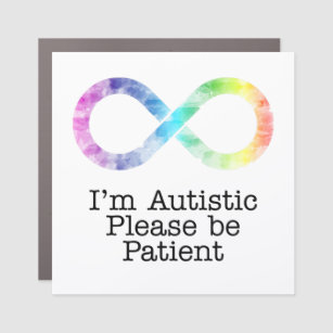 I'm Autistic, please be patient Car Magnet