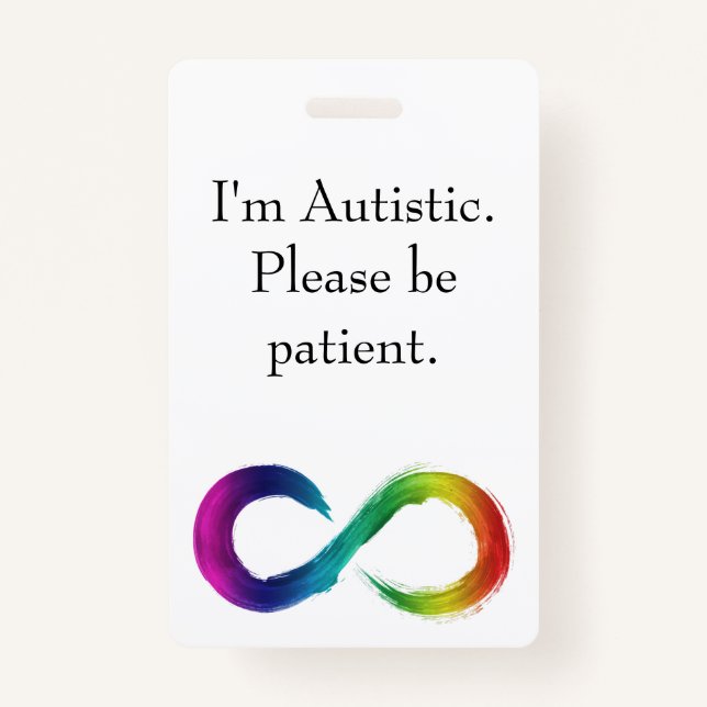 "I'm Autistic, Please be patient" lanyard  ID Badge (Back)