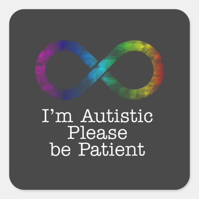 I'm Autistic, please be patient sticker (Front)