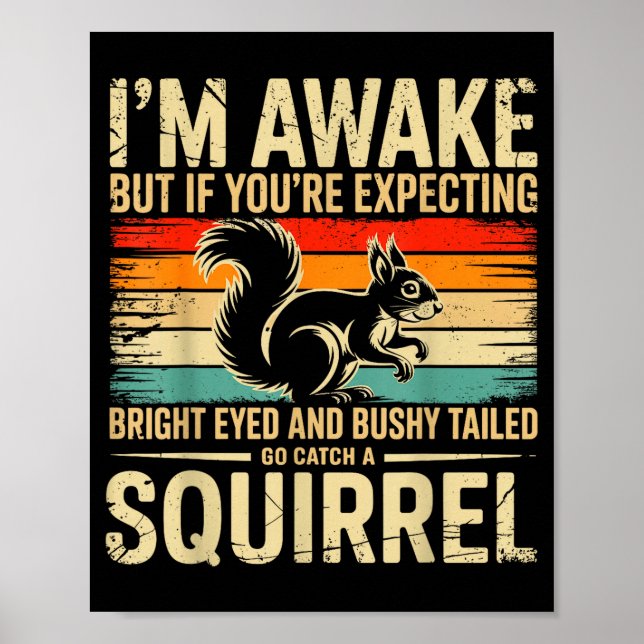 I'm Awake But If You're Expecting Bright Eyed And  Poster (Front)