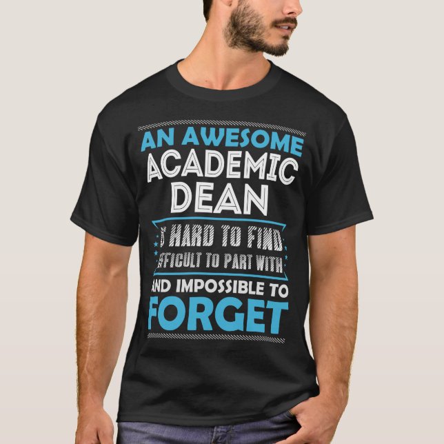 I'm Awesome Academic Dean T-Shirt (Front)