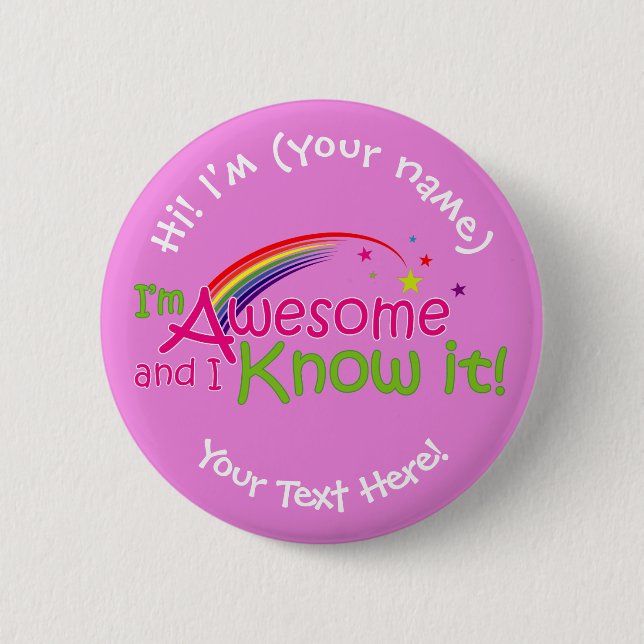 I'm Awesome & I Know it - Pink 6 Cm Round Badge (Front)