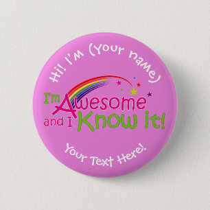 I'm Awesome & I Know it - Pink 6 Cm Round Badge