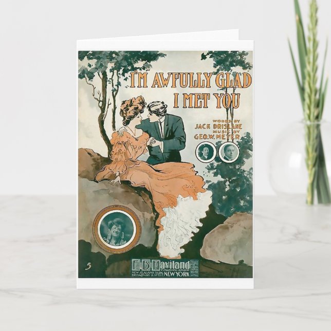 I'm Awful Glad I Met You Card (Front)