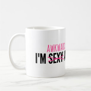 I'm awkward and I'm okay with it. Coffee Mug