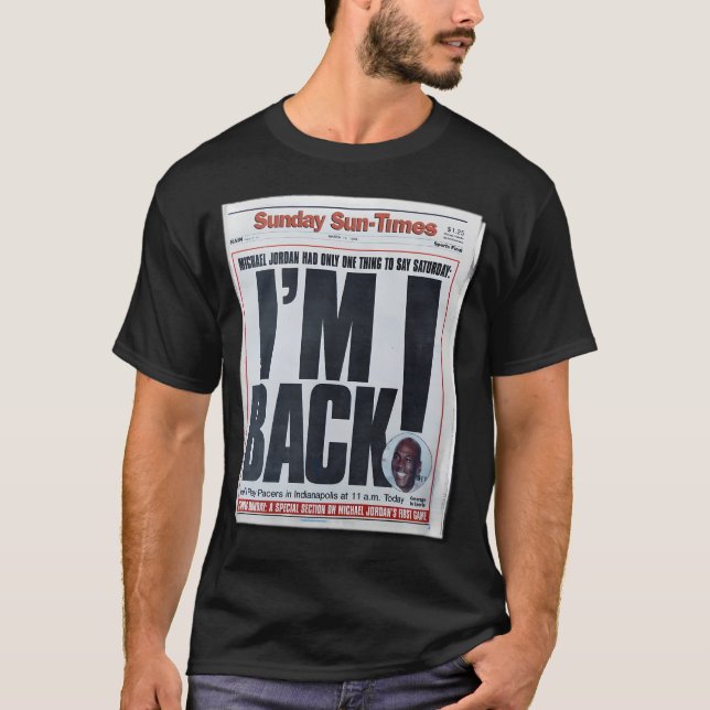 I'M Back T-Shirt (Front)