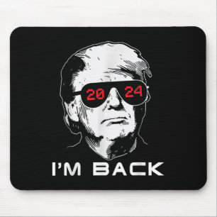 Im Back Trump 2024 Patriotic Take America Back Ele Mouse Mat