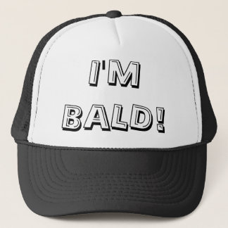 I'M BALD! TRUCKER HAT
