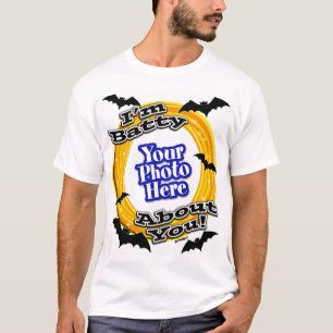I'm Batty About You Photo Scary Bats White T-Shirt