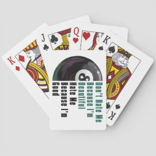 Im Beautiful Im Good 8 Ball Playing Cards