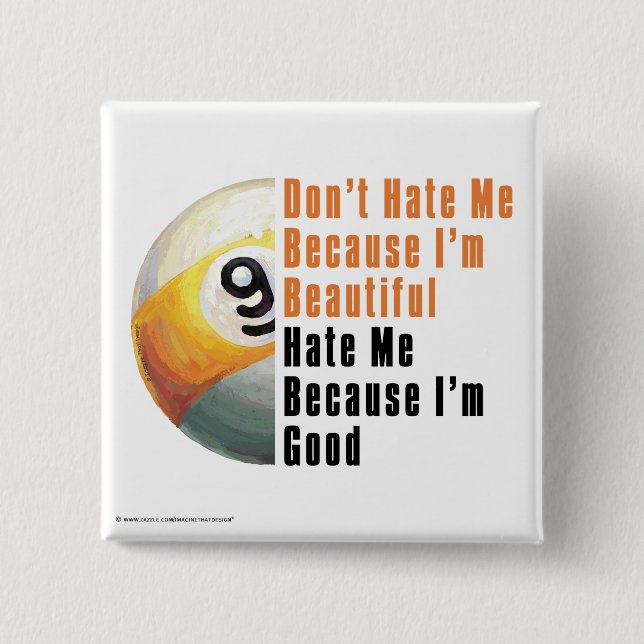 Im Beautiful Im Good 9 Ball 15 Cm Square Badge (Front)