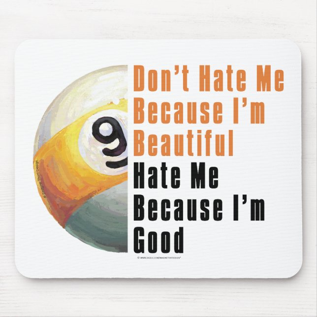 Im Beautiful Im Good 9 Ball Mouse Mat (Front)