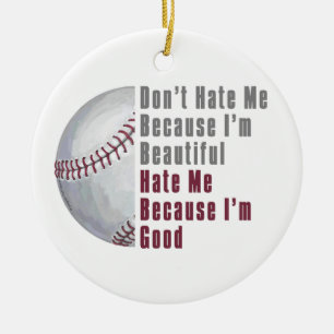 Im Beautiful Im Good Baseball Ceramic Tree Decoration