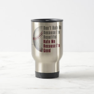 Im Beautiful Im Good Baseball Travel Mug
