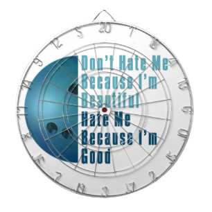 Im Beautiful Im Good  Bowling Blue Dartboard