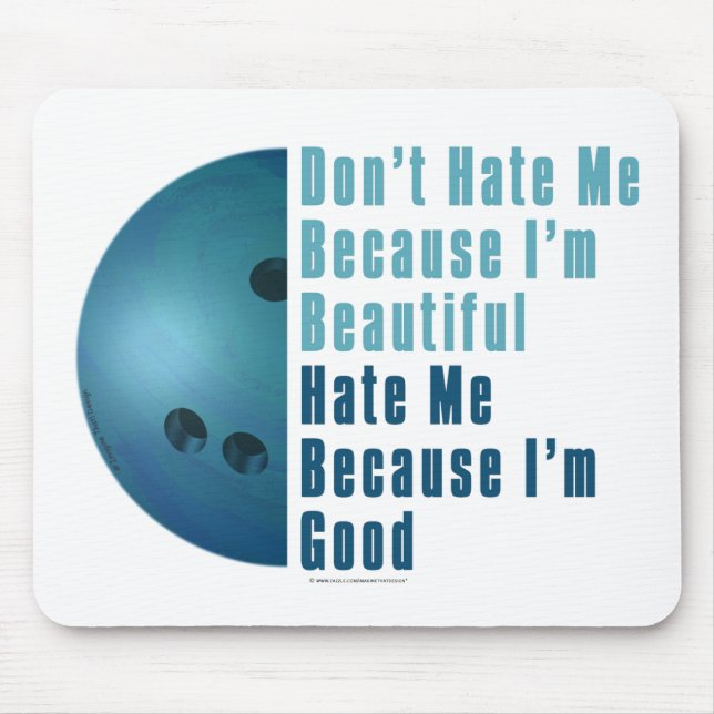 Im Beautiful Im Good  Bowling Blue Mouse Mat (Front)