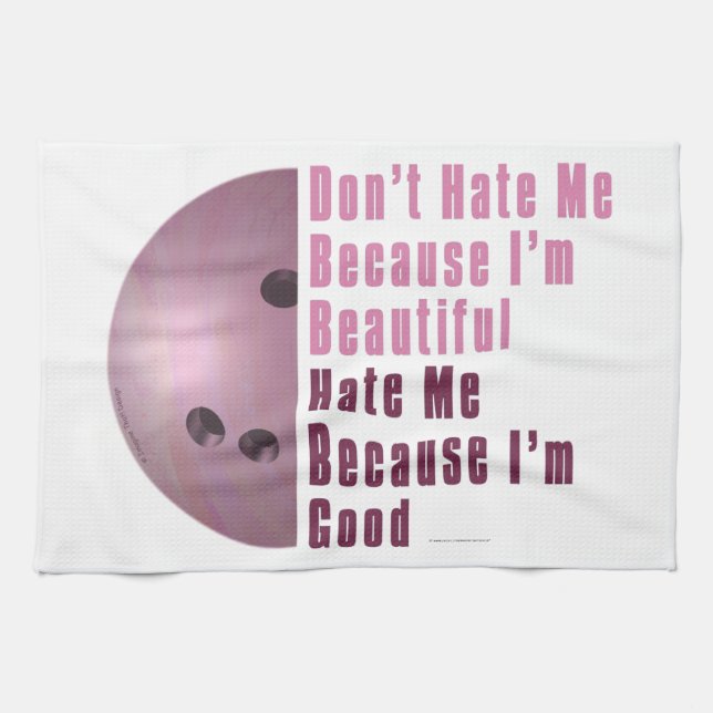 Im Beautiful Im Good Bowling Pink Tea Towel (Horizontal)