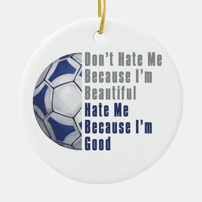 Im Beautiful Im Good Futbal Ceramic Tree Decoration (Front)