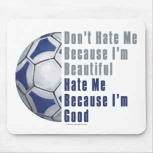 Im Beautiful Im Good Futbal Mouse Mat