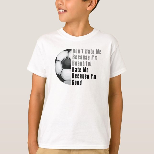 Im Beautiful Im Good Soccer Ball T-Shirt (Front)