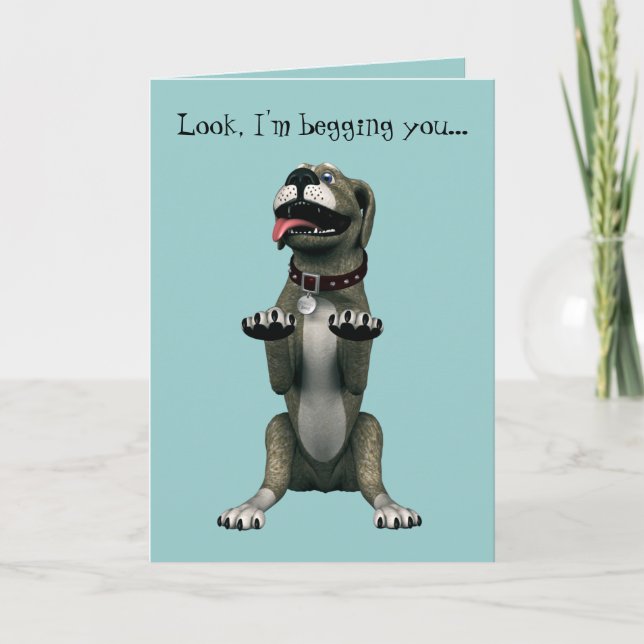I'm begging you!-Apology/Cute Dog Card (Front)