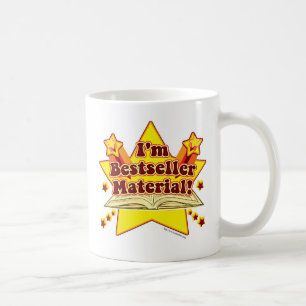 I'm Bestseller Material! Encouraging Author Slogan Coffee Mug