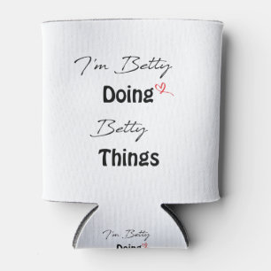 I'm Betty Doing Betty Things Can Cooler