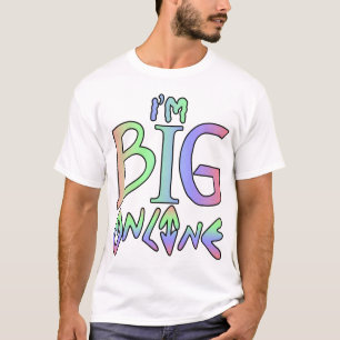 I'm BIG online! T-Shirt