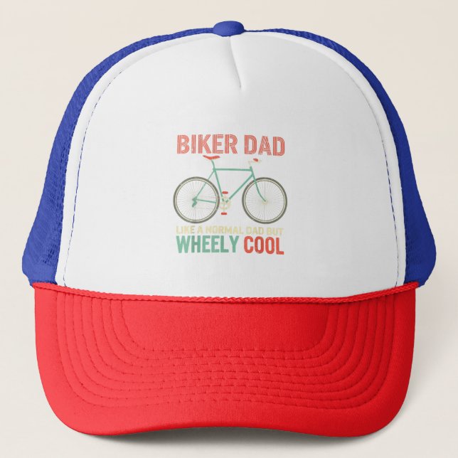 I'm Biker Dad Fathers Day Wheely Cooler bicycle Bi Trucker Hat (Front)