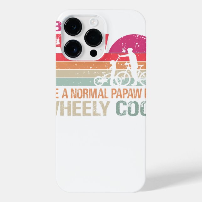 I'm Biker Papaw Fathers Day Wheely Cooler bicycle  iPhone Case (Back)