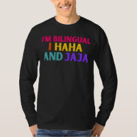 Im Bilingual I Haha And Jaja Spanish Spanglish Te