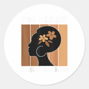 Im Black Every Month Melanin Women Black History Classic Round Sticker