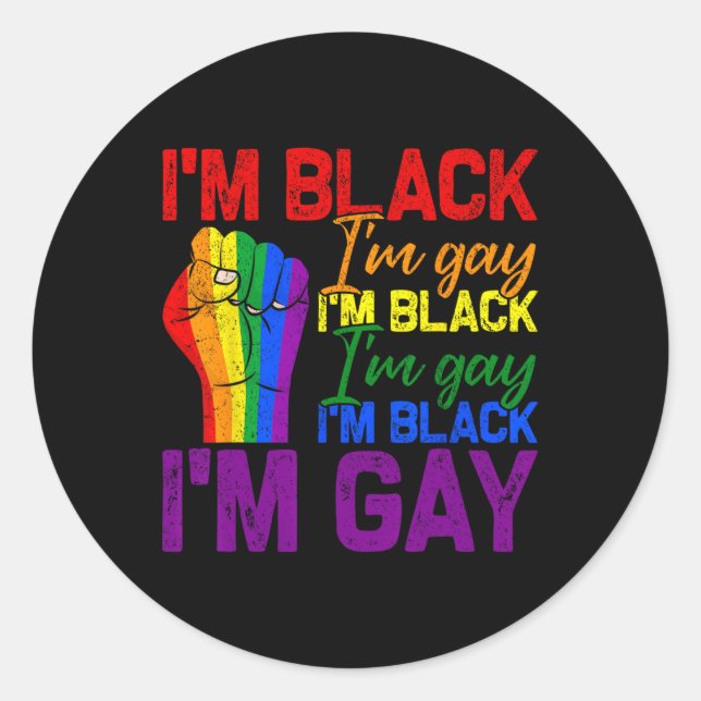 I'm Black Im Gay Power Fist Lgbtq Pride Black Hist Classic Round Sticker (Front)