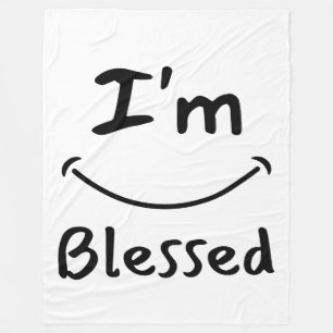 I'm Blessed Biblical Smile Fleece Blanket